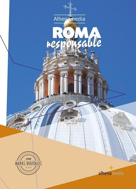 ROMA RESPONSABLE 2016 (ALHENAMEDIA) | 9788416395101 | VILLERÓ, RAMÓN | Llibreria Drac - Llibreria d'Olot | Comprar llibres en català i castellà online