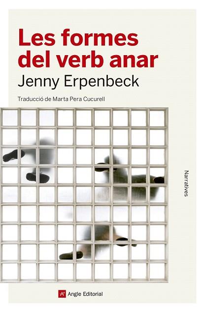 FORMES DEL VERB ANAR, LES | 9788417214203 | ERPENBECK, JENNY | Llibreria Drac - Llibreria d'Olot | Comprar llibres en català i castellà online