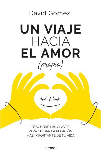 UN VIAJE HACIA EL AMOR (PROPIO) | 9788418714498 | GÓMEZ, DAVID | Llibreria Drac - Llibreria d'Olot | Comprar llibres en català i castellà online