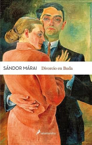 DIVORCIO EN BUDA | 9788498388138 | MÁRAI, SÁNDOR | Llibreria Drac - Llibreria d'Olot | Comprar llibres en català i castellà online