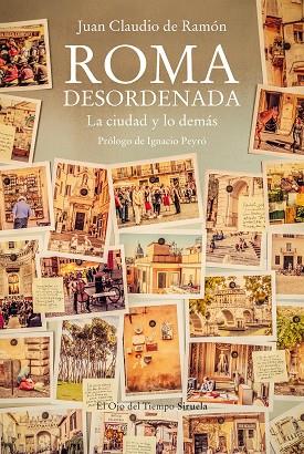 ROMA DESORDENADA | 9788419207470 | DE RAMÓN, JUAN CLAUDIO | Llibreria Drac - Llibreria d'Olot | Comprar llibres en català i castellà online