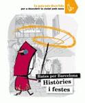 RUTES PER BARCELONA, HISTORIES I FESTES | 9788424631895 | CABEZA, ANNA | Llibreria Drac - Llibreria d'Olot | Comprar llibres en català i castellà online