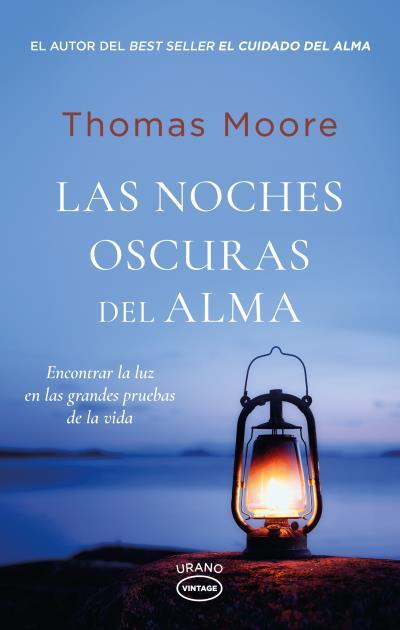 NOCHES OSCURAS DEL ALMA, LAS  | 9788417694982 | MOORE, THOMAS | Llibreria Drac - Llibreria d'Olot | Comprar llibres en català i castellà online
