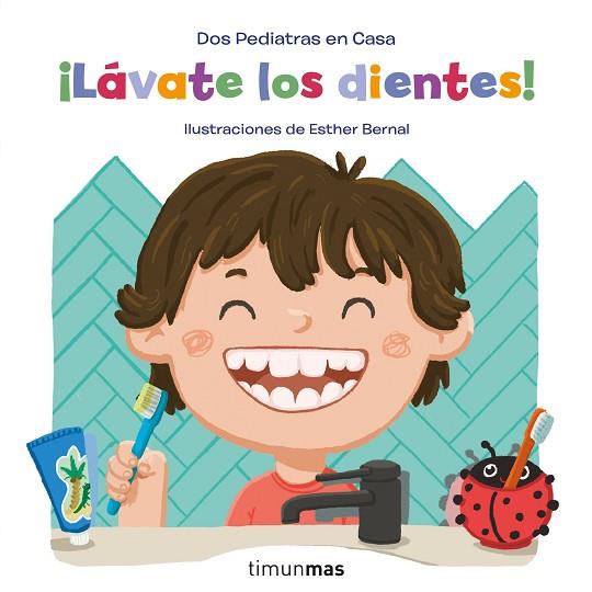 LÁVATE LOS DIENTES! | 9788408246268 | BLANCO, ELENA; OÑORO, GONZALO; BERNAL, ESTHER | Llibreria Drac - Llibreria d'Olot | Comprar llibres en català i castellà online