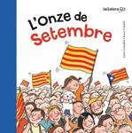 ONZE DE SETEMBRE, L' | 9788424647315 | CANYELLES, ANNA | Llibreria Drac - Llibreria d'Olot | Comprar llibres en català i castellà online