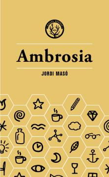 AMBROSIA | 9788412070590 | MASÓ, JORDI | Llibreria Drac - Llibreria d'Olot | Comprar llibres en català i castellà online