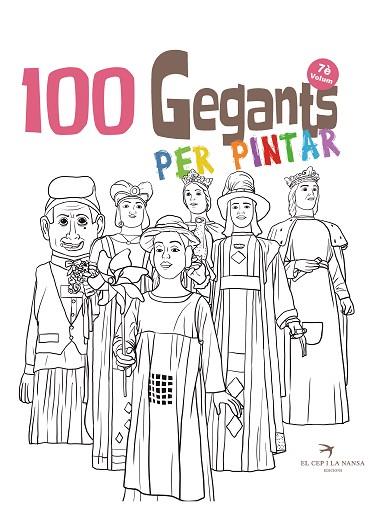 100 GEGANTS PER PINTAR. PETITA GUIA DELS GEGANTS DE CATALUNYA (VOLUM 7) | 9788417756956 | JUANOLO | Llibreria Drac - Llibreria d'Olot | Comprar llibres en català i castellà online