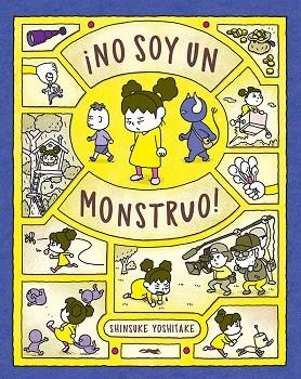 NO SOY UN MONSTRUO! | 9788412340006 | YOSHITAKE, SHINSUKE | Llibreria Drac - Llibreria d'Olot | Comprar llibres en català i castellà online