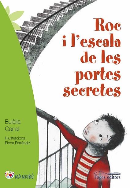 EN ROC I L'ESCALA DE LES PORTES SECRETES | 9788499757926 | CANAL, EULÀLIA | Llibreria Drac - Llibreria d'Olot | Comprar llibres en català i castellà online