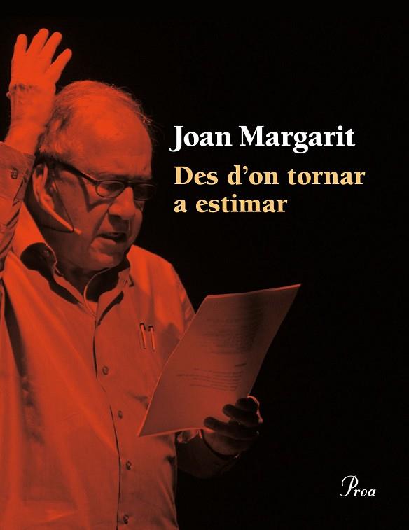 DES D'ON TORNAR A ESTIMAR | 9788475885414 | MARGARIT, JOAN | Llibreria Drac - Librería de Olot | Comprar libros en catalán y castellano online