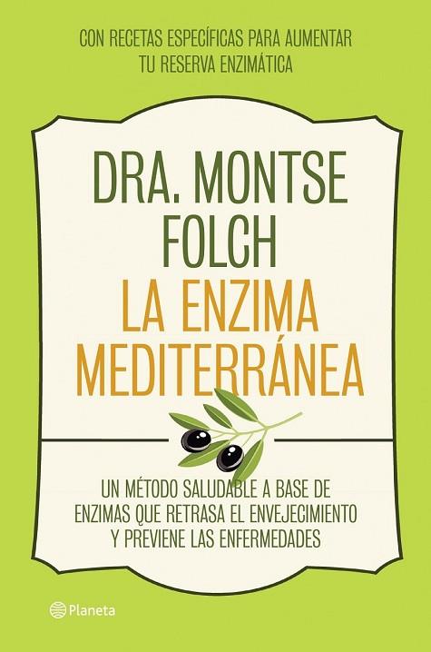 ENZIMA MEDITERRÁNEA, LA | 9788408126768 | FOLCH, MONTSE | Llibreria Drac - Llibreria d'Olot | Comprar llibres en català i castellà online