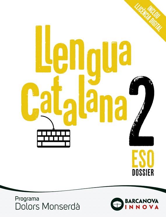 LLENGUA CATALANA 2N ESO. PROJECTE DOLORS MONSERDÀ | 9788448951542 | ROSELL, JOSEP; HOMS, LLUÍS | Llibreria Drac - Llibreria d'Olot | Comprar llibres en català i castellà online