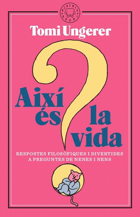 AIXÍ ÉS LA VIDA | 9788417552312 | UNGERER, TOMI | Llibreria Drac - Llibreria d'Olot | Comprar llibres en català i castellà online