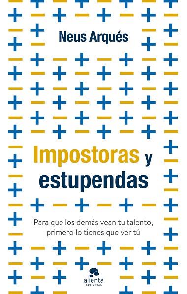 IMPOSTORAS Y ESTUPENDAS | 9788413441399 | ARQUÉS, NEUS | Llibreria Drac - Llibreria d'Olot | Comprar llibres en català i castellà online