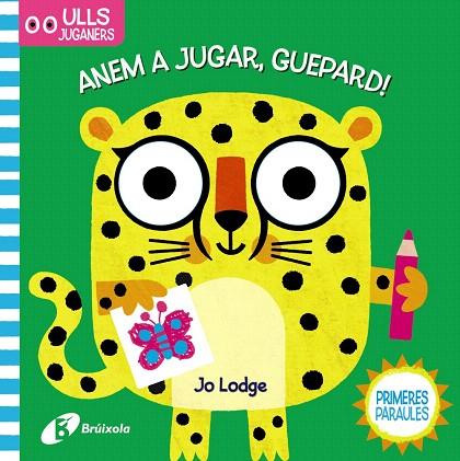 ULLS JUGANERS. ANEM A JUGAR, GUEPARD! | 9788499063294 | AA.DD. | Llibreria Drac - Llibreria d'Olot | Comprar llibres en català i castellà online