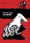 CARA B, LA | 9788494374913 | CAMPS, ESPERANÇA | Llibreria Drac - Llibreria d'Olot | Comprar llibres en català i castellà online