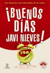 BUENOS DIAS JAVI NIEVES | 9788467031225 | CADENA 100 | Llibreria Drac - Llibreria d'Olot | Comprar llibres en català i castellà online