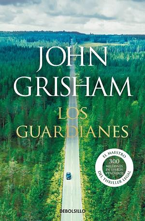 GUARDIANES, LOS | 9788466355971 | GRISHAM, JOHN | Llibreria Drac - Llibreria d'Olot | Comprar llibres en català i castellà online