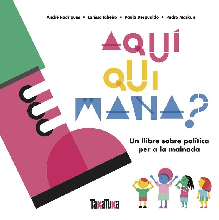 AQUI QUI MANA | 9788417383879 | AA.DD. | Llibreria Drac - Llibreria d'Olot | Comprar llibres en català i castellà online