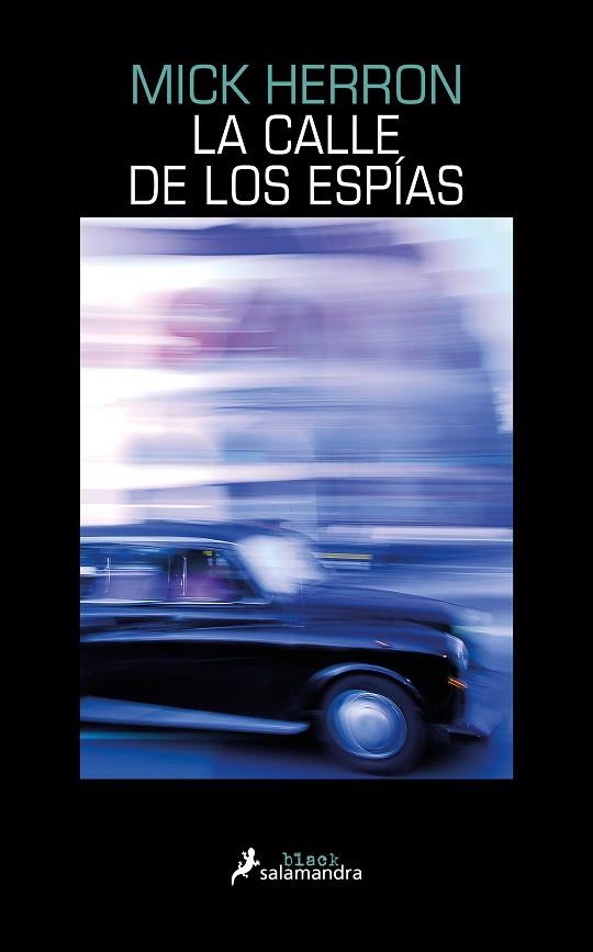 CALLE DE LOS ESPÍAS, LA (SERIE JACKSON LAMB 4) | 9788418681202 | HERRON, MICK | Llibreria Drac - Llibreria d'Olot | Comprar llibres en català i castellà online