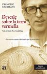 DESCALÇ SOBRE LA TERRA VERMELLA | 9788429770995 | ESCRIBANO, FRANCESC | Llibreria Drac - Llibreria d'Olot | Comprar llibres en català i castellà online