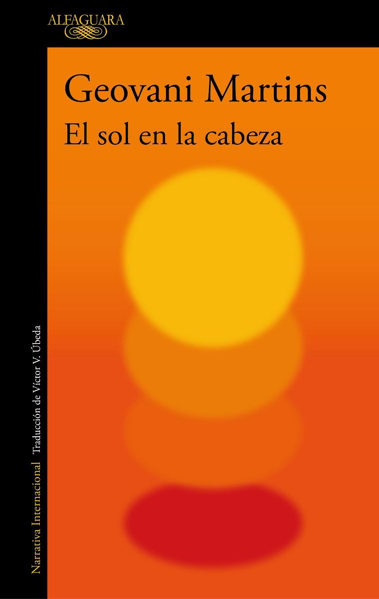 SOL EN LA CABEZA, EL | 9788420434834 | MARTINS, GEOVANI | Llibreria Drac - Llibreria d'Olot | Comprar llibres en català i castellà online