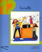 SOROLLS ( TOT LLEGINT 12 ) | 9788475528359 | COPONS, J- CUXART, B. | Llibreria Drac - Librería de Olot | Comprar libros en catalán y castellano online