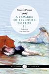 A L'OMBRA DE LES NOIES EN FLOR, II | 9788483307434 | PROUST, MARCEL | Llibreria Drac - Llibreria d'Olot | Comprar llibres en català i castellà online