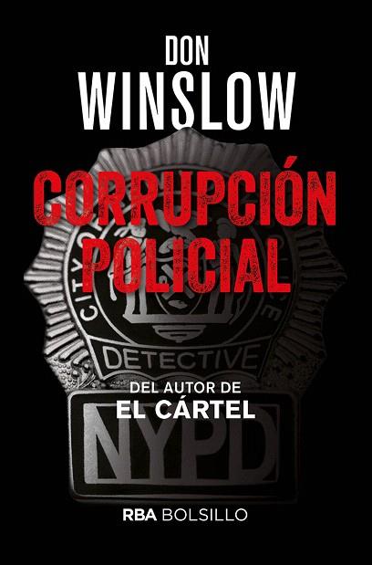 CORRUPCIÓN POLICIAL | 9788491879992 | WINSLOW, DON | Llibreria Drac - Llibreria d'Olot | Comprar llibres en català i castellà online