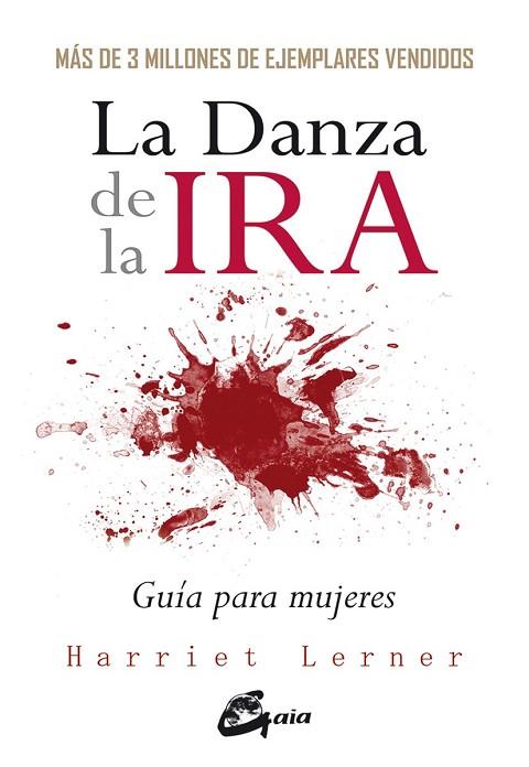 DANZA DE LA IRA, LA | 9788484456216 | LERNER, HARRIET | Llibreria Drac - Librería de Olot | Comprar libros en catalán y castellano online