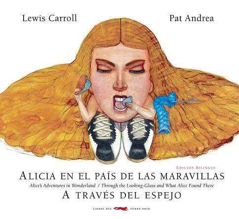 ALICIA EN EL PAÍS DE LAS MARAVILLAS/ A TRAVÉS DEL ESPEJO | 9788494512384 | CARROLL, LEWIS | Llibreria Drac - Llibreria d'Olot | Comprar llibres en català i castellà online