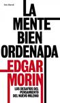 MENTE BIEN ORDENADA, LA | 9788432209161 | MORIN, EDGAR | Llibreria Drac - Llibreria d'Olot | Comprar llibres en català i castellà online