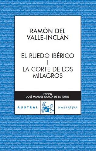 RUEDO IBERICO / CORTE DE LOS MILAGROS, LA | 9788467023442 | VALLE-INCLAN, RAMON DEL | Llibreria Drac - Llibreria d'Olot | Comprar llibres en català i castellà online