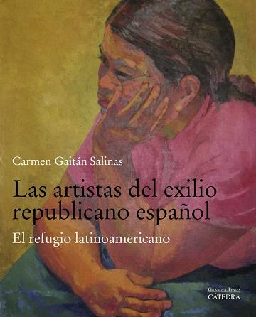 ARTISTAS DEL EXILIO REPUBLICANO ESPAÑOL, LAS | 9788437640198 | GAITÁN, CARMEN | Llibreria Drac - Llibreria d'Olot | Comprar llibres en català i castellà online