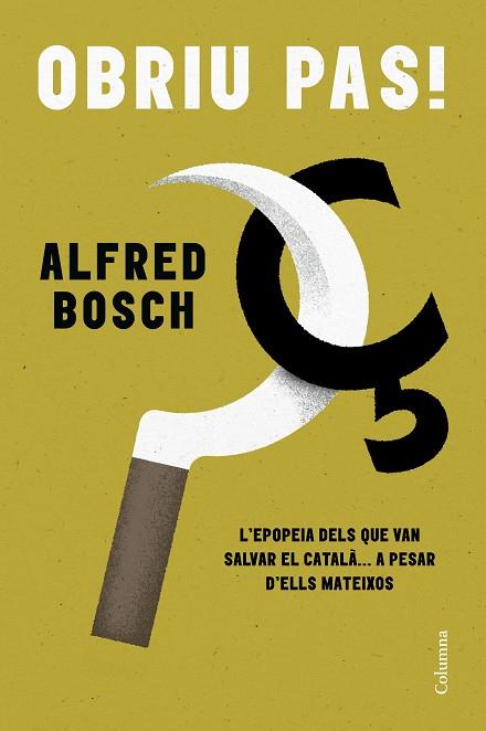 OBRIU PAS! | 9788466431675 | BOSCH, ALFRED | Llibreria Drac - Librería de Olot | Comprar libros en catalán y castellano online