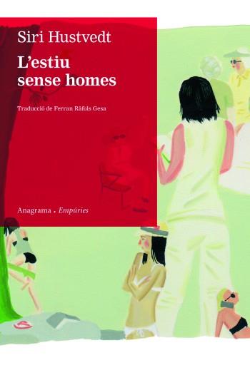 ESTIU SENSE HOMES, L' | 9788497877435 | HUSTVEDT, SIRI | Llibreria Drac - Llibreria d'Olot | Comprar llibres en català i castellà online