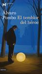 TEMBLOR DEL HEROE, EL | 9788423324910 | POMBO, ALVARO | Llibreria Drac - Llibreria d'Olot | Comprar llibres en català i castellà online
