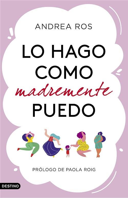 LO HAGO COMO MADREMENTE PUEDO | 9788423360925 | ROS, ANDREA | Llibreria Drac - Llibreria d'Olot | Comprar llibres en català i castellà online