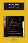 BLACK, BLACK, BLACK | 9788433977427 | SANZ, MARTA | Llibreria Drac - Llibreria d'Olot | Comprar llibres en català i castellà online