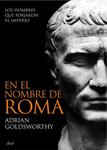 EN EL NOMBRE DE ROMA | 9788434469297 | GOLDSWORTHY, ADRIAN | Llibreria Drac - Llibreria d'Olot | Comprar llibres en català i castellà online