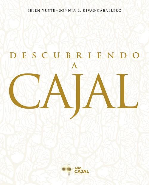 DESCUBRIENDO A CAJAL | 9788408278719 | AA.DD. | Llibreria Drac - Llibreria d'Olot | Comprar llibres en català i castellà online