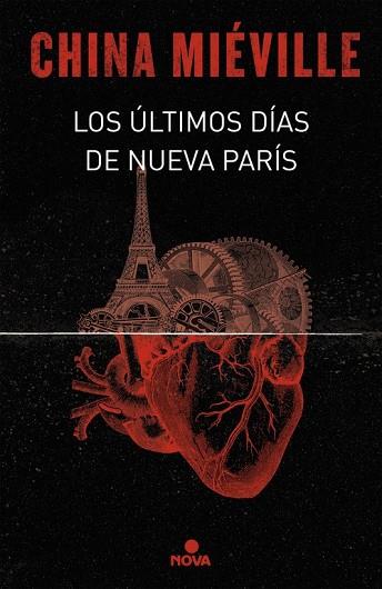 ÚLTIMOS DÍAS DE NUEVA PARÍS, LOS (NOVA) | 9788466660860 | MIÉVILLE, CHINA | Llibreria Drac - Llibreria d'Olot | Comprar llibres en català i castellà online