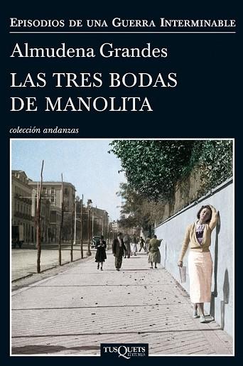 TRES BODAS DE MANOLITA, LAS | 9788483838457 | GRANDES, ALMUDENA | Llibreria Drac - Llibreria d'Olot | Comprar llibres en català i castellà online