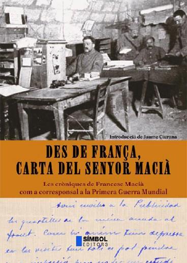 DES DE FRANÇA CARTA DEL SENYOR MACIA | 9788495987099 | Llibreria Drac - Llibreria d'Olot | Comprar llibres en català i castellà online