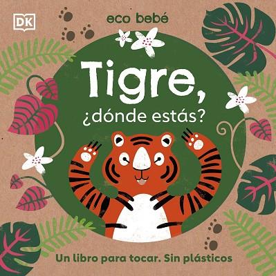TIGRE, ¿DÓNDE ESTÁS? | 9780241507766 | AA.DD. | Llibreria Drac - Llibreria d'Olot | Comprar llibres en català i castellà online