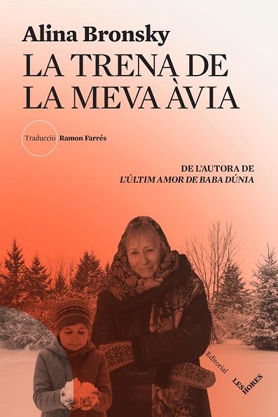 TRENA DE LA MEVA ÀVIA, LA | 9788412398144 | BRONSKY, ALINA | Llibreria Drac - Llibreria d'Olot | Comprar llibres en català i castellà online