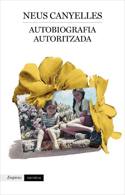 AUTOBIOGRAFIA AUTORITZADA | 9788417879853 | CANYELLES, NEUS | Llibreria Drac - Llibreria d'Olot | Comprar llibres en català i castellà online