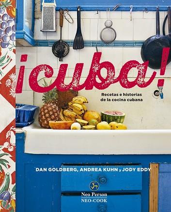 CUBA (NEO-COOK) | 9788415887195 | GOLDBERG, DAN; KUHN, ANDREA; EDDY, JODY | Llibreria Drac - Llibreria d'Olot | Comprar llibres en català i castellà online