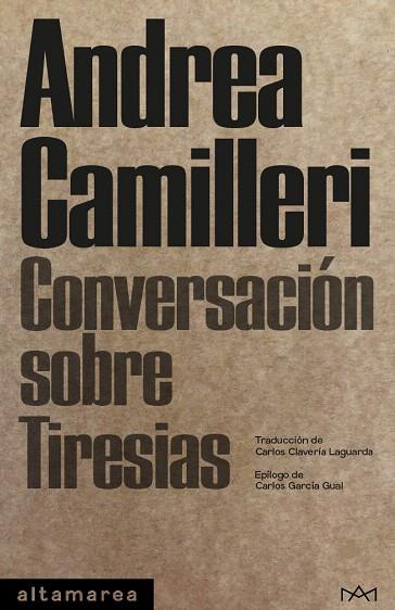 CONVERSACIÓN SOBRE TIRESIAS | 9788412204247 | CAMILLERI, ANDREA | Llibreria Drac - Llibreria d'Olot | Comprar llibres en català i castellà online