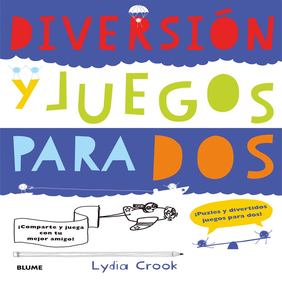 DIVERSIÓN Y JUEGOS PARA DOS | 9788498017922 | CROOK, LYDIA | Llibreria Drac - Llibreria d'Olot | Comprar llibres en català i castellà online